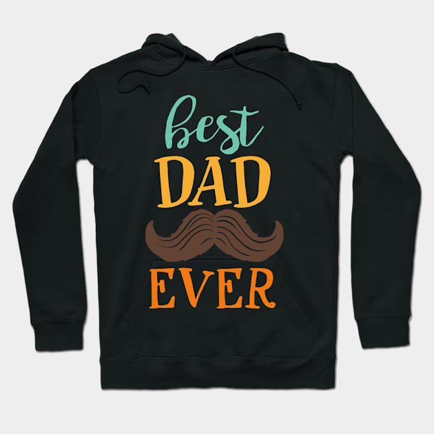 Best dad ever Hoodie by levitskydelicia